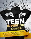 TEEN INVESTING: 2 books in 1: Learn How To Invest In Stocks, Bonds, Etfs, Cryptocurrencies And Build Your Financial Freedom (English Edition)