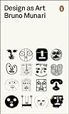 Design as Art (Penguin Modern Classics) (English Edition)