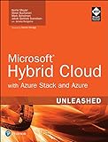 Microsoft Hybrid Cloud Unleashed with Azure Stack and Azure (English Edition)
