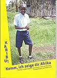 Fotobuch-Kino: Karibu! Komm, ich zeige dir Afrika. Florian erzählt Kindern von seinem Leben in Tansania.