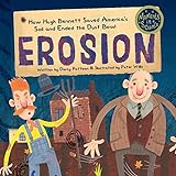 Erosion: How Hugh Bennett Saved America’s Soil and Ended the Dust Bowl (Moments in Science) (English Edition)