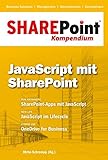 SharePoint Kompendium - Bd. 6: JavaScript mit SharePoint Kompendium