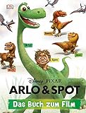 Disney Pixar Arlo & Spot: Das Buch zum Film