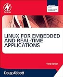 Linux for Embedded and Real-time Applications (Embedded Technology)