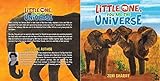 Little One, You are the Universe (English Edition)