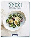 OREXI: Griechische Küche gemeinsam genießen