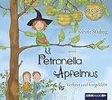 Petronella Apfelmus - Verhext und festgeklebt: Teil 1.