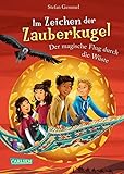 Im Zeichen der Zauberkugel 8: Der magische Flug durch die Wüste: Fantastische Abenteuerreihe für Kinder ab 8 mit Spannung, Witz und Magie (8)