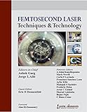 Femtosecond Laser: Techniques and Technology (English Edition)