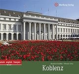 Koblenz: Ein Bildband in Farbe (Farbbildband)