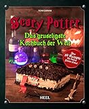 Scary Potter: Das gruseligste Kochbuch der Welt