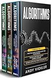 Algorithms: 3 books in 1 : Practical Guide to Learn Algorithms For Beginners + Design Algorithms to Solve Common Problems + Advanced Data Structures for Algorithms (English Edition)