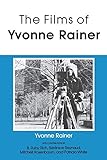The Films of Yvonne Rainer (Theories of Representation and Difference)