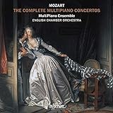 W. A. Mozart: Die Konzerte für mehrere Klaviere & Orchester