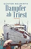 Dampfer ab Triest: Roman (Inspector Bruno Zabini 1)