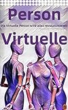 Erstaunliches Metaverse und virtuelle Person: A Virtual Person Investing Beginners Guide to Metaverse, Cryptocurrency, NFT, Digital Assets, Digital Art, Gaming
