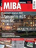 Modellbahn digital 2022: Steuern mit dem PC: MIBA Spezial 133