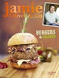 Burgers, barbecues et salades: Jamie Oliver & Co