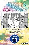 Reincarnated as the Daughter of the Legendary Hero and the Queen of Spirits #038 (Reincarnated as the Daughter of the Legendary Hero and the Queen of Spirits CHAPTER SERIALS Book 38) (English Edition)