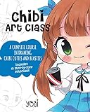 Chibi Art Class: A Complete Course in Drawing Chibi Cuties and Beasties - Includes 19 step-by-step tutorials! (Cute and Cuddly Art) (English Edition)