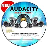 AUDACITY Bearbeitung von Musik und Audio-Dateien NEU