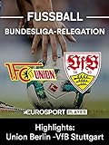 Highlights: 1. FC Union Berlin gegen VfB Stuttgart