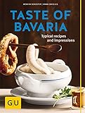 Taste of Bavaria: Typical Recipes and Impressions (GU Themenkochbuch) (English Edition)