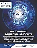 AWS Certified Developer Associate Practice Tests: 390 AWS Practice Exam Questions with Answers & detailed Explanations