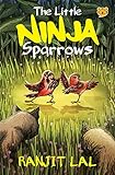 The Little Ninja Sparrows (English Edition)
