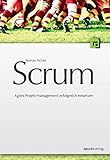 Scrum: Agiles Projektmanagement erfolgreich einsetzen