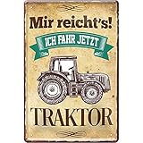 schilderkreis24 – Blechschild Lustiger Traktor Spruch “Mir reicht's Traktor“ Deko Metallschild Schild Geschenkidee Weihnachten Geburtstag Bauern Farmer Landwirte Landwirtschaft 20x30 cm