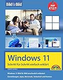 Windows 11 Bild für Bild erklärt - das neue Windows 11. Ideal für Einsteiger geeignet