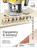 The City & Guilds Textbook: Carpentry & Joinery for the Level 1 Diploma (6706) (English Edition)