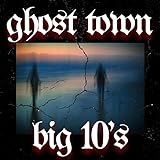 Ghost Town [Explicit]