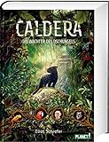 Caldera 1: Die Wächter des Dschungels: Fantastische Tier-Trilogie (1)