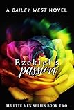 Ezekiel's Passion (Bluette Men Series Book 2) (English Edition)