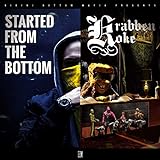 Started From the Bottom [Explicit]