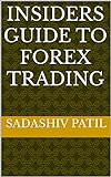 INSIDERS GUIDE TO FOREX TRADING (English Edition)