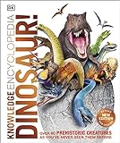 Knowledge Encyclopedia Dinosaur!: Over 60 Prehistoric Creatures as You've Never Seen Them Before (Knowledge Encyclopedias) (English Edition)