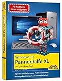 Windows 10 Pannenhilfe XL – Das große Praxisbuch - Probleme erkennen, Lösungen finden, Fehler beheben: mit vielen Insider Tipps und Tricks - komplett in Farb