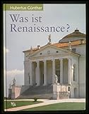Was ist Renaissance?: Eine Charakteristik der Architektur zu Beginn der Neuzeit
