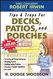 Tips & Traps for Building Decks, Patios and Porches