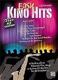Easy Kino Hits für Altsaxophon (mit CD): 12 leicht spielbare Filmmusik-Play-alongs in Spitzen-CD-Qualität für Alt Saxophon