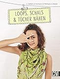 Loops, Schals & Tücher nähen