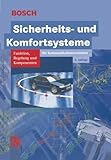 Sicherheits- und Komfortsysteme: Funktion, Regelung und Komponenten (Bosch Fachinformation Automobil) (German Edition) by Robert Bosch GmbH (2012-03-29)