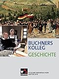 Buchners Kolleg Geschichte – Ausgabe Niedersachsen Abitur 2014/2015 / Buchners Kolleg Geschichte Niedersachs Abitur 2019
