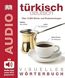 Visuelles Wörterbuch Türkisch Deutsch: Mit Audio-App - Jedes Wort gesprochen