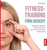 Fitness-Training fürs Gesicht: Gymnastik statt Botox: Die besten Übungen gegen Falten, Tränensäcke und Doppelkinn