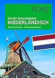 PONS Pocket-Sprachführer Niederländisch: Alles für die Reise - mit Reisewörterbuch