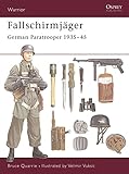 Fallschirmjäger: German Paratrooper 1935-45 (Warrior, Band 38)
